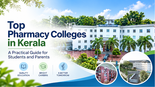 Top Pharmacy Colleges in Kerala